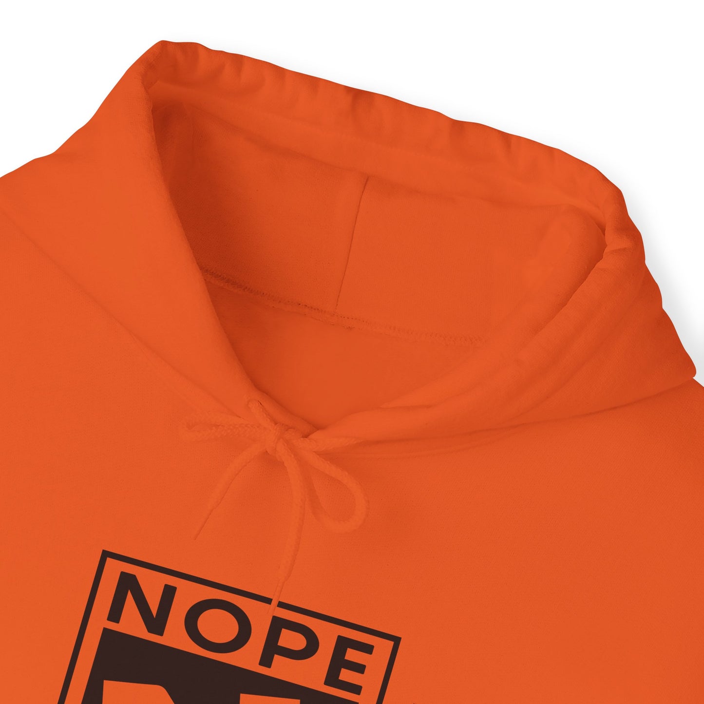 Men's Nope Not Today Hoodie