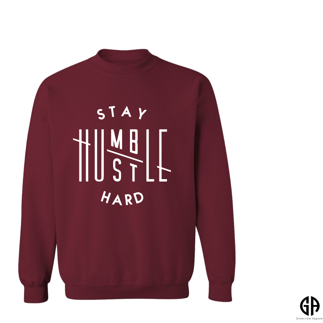 Women's Stay Humble Hustle Hard Sweatshirt