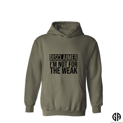 Women's Not For The Weak Hoodie