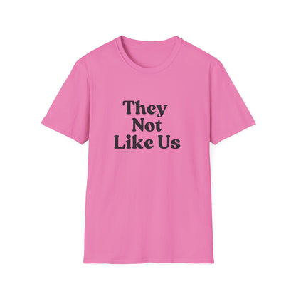 Women's "They Not Like Us" T-Shirt