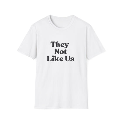 Women's "They Not Like Us" T-Shirt