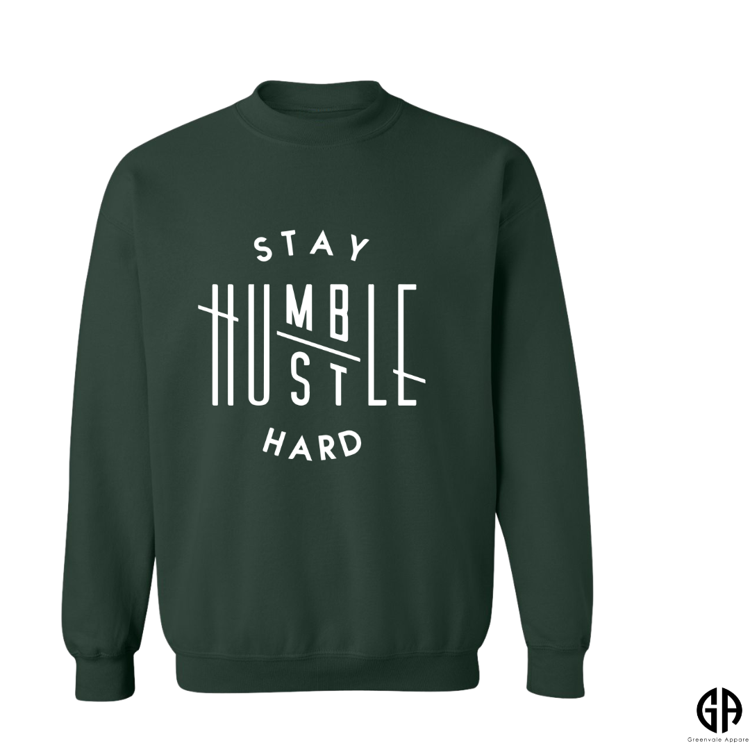 Women's Stay Humble Hustle Hard Sweatshirt