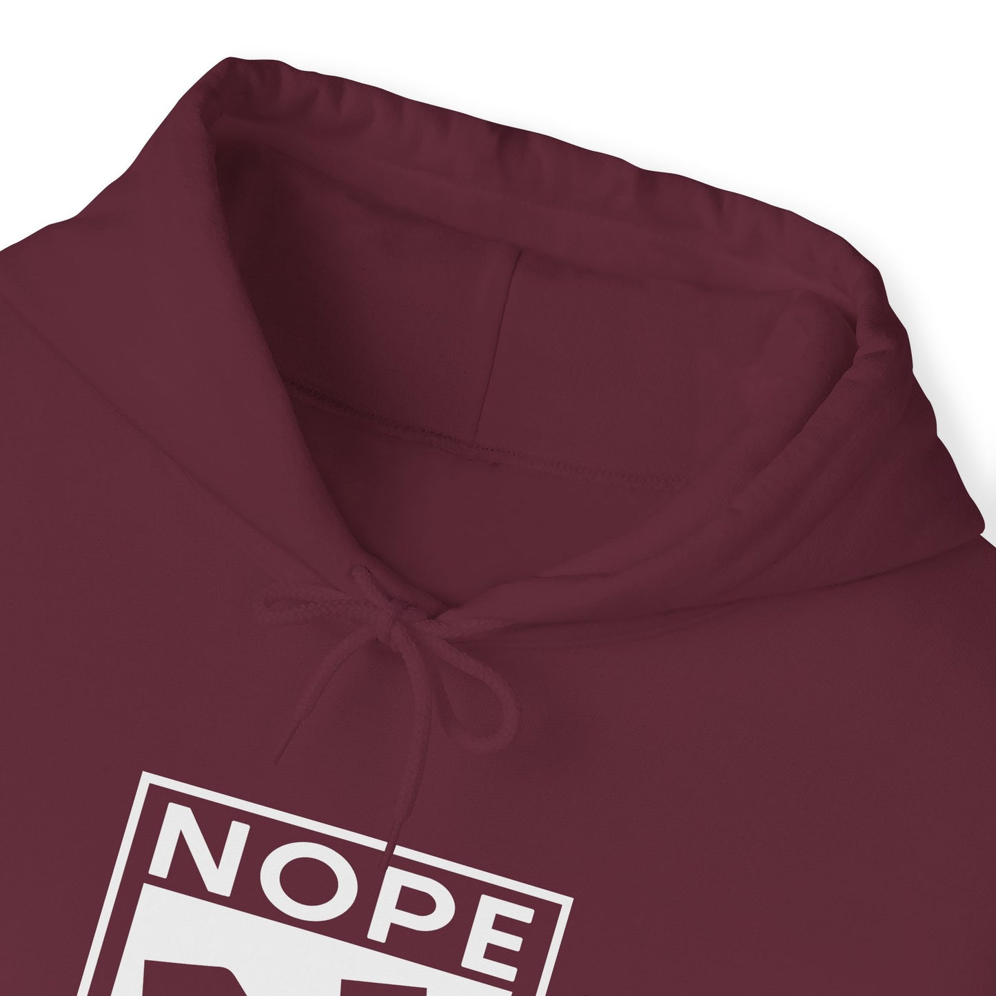 Men's Nope Not Today Hoodie