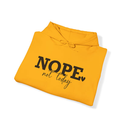 Women's Nope Not Today Hoodie