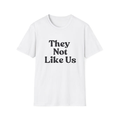 Men's "They Not Like Us" T-Shirt