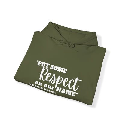 Men's Put Some Respect on Our Name Hoodie