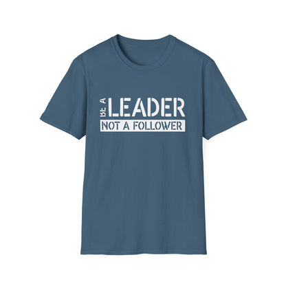 Men's Be a Leader T-Shirt