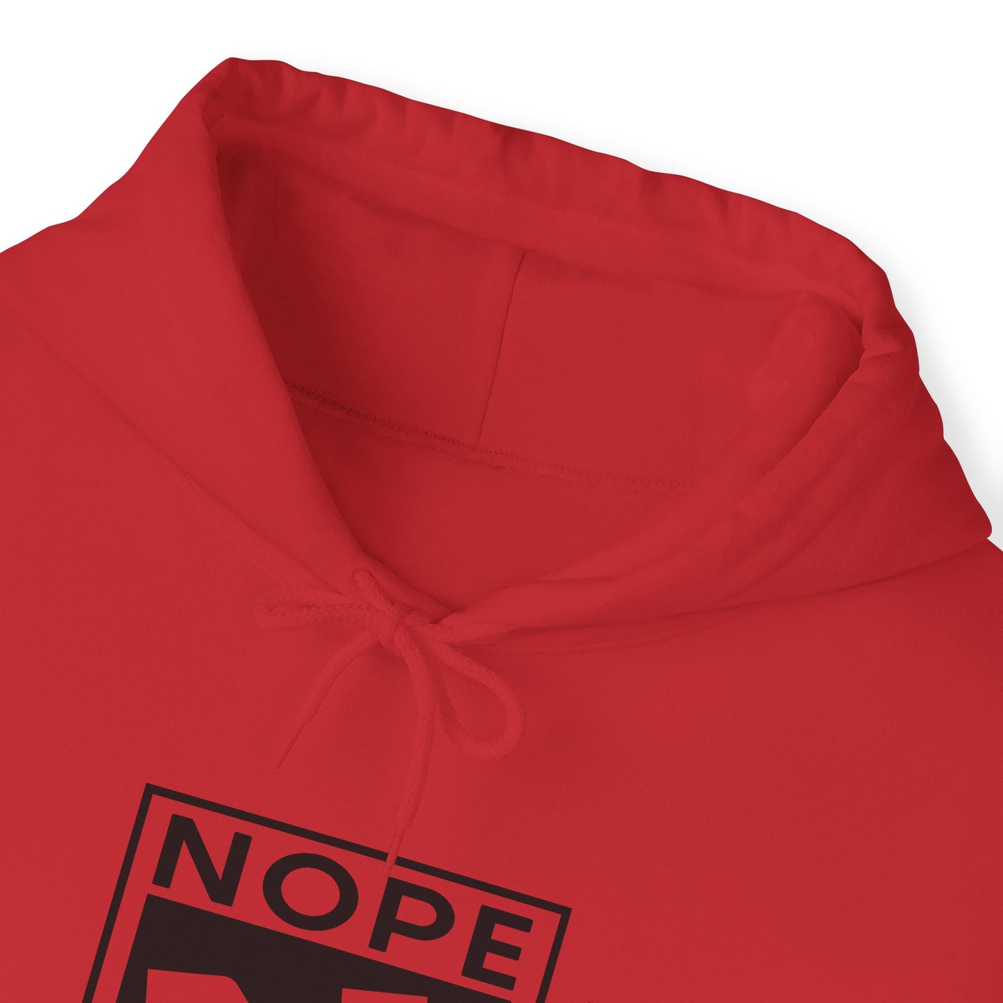 Men's Nope Not Today Hoodie