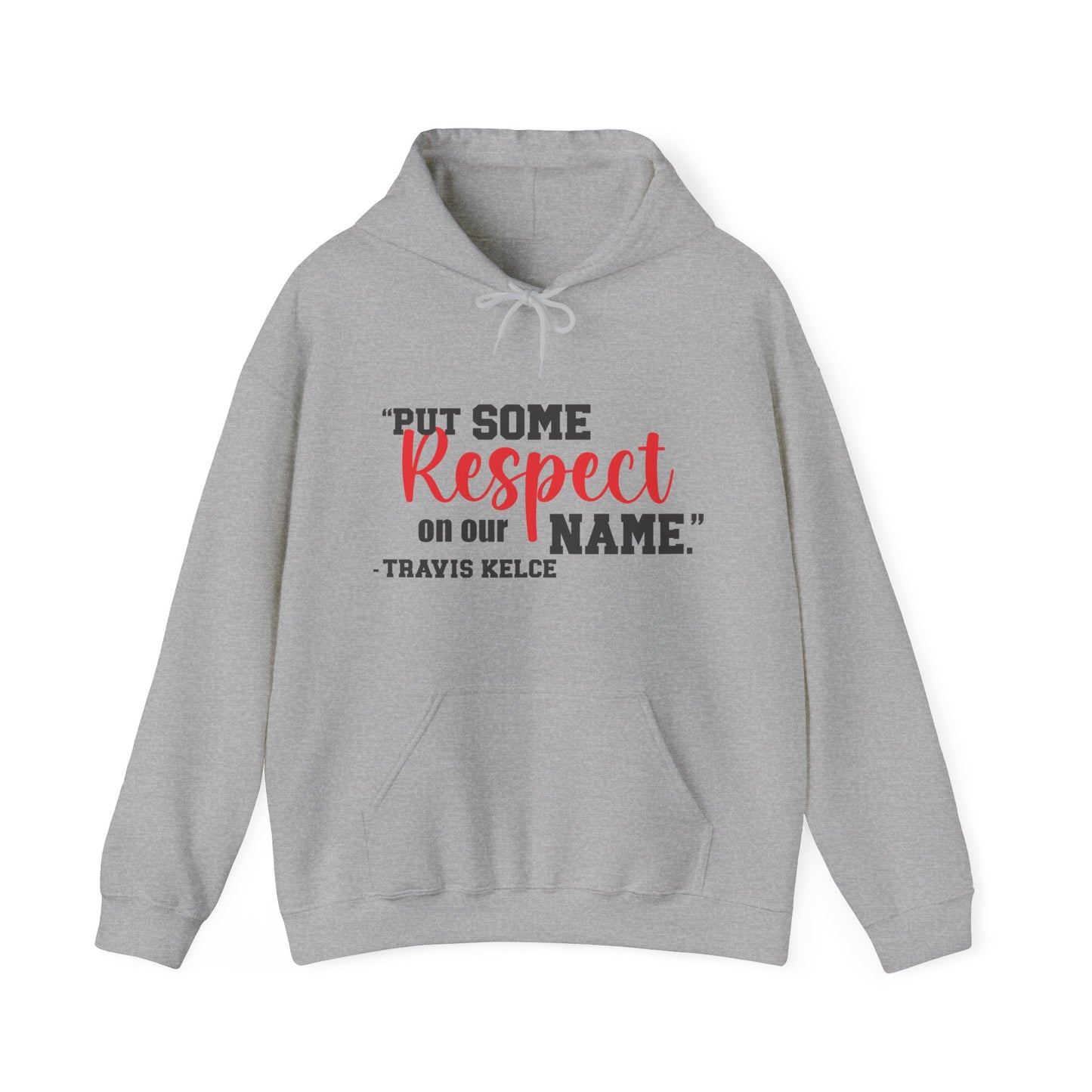 Men's Put Some Respect on Our Name Hoodie