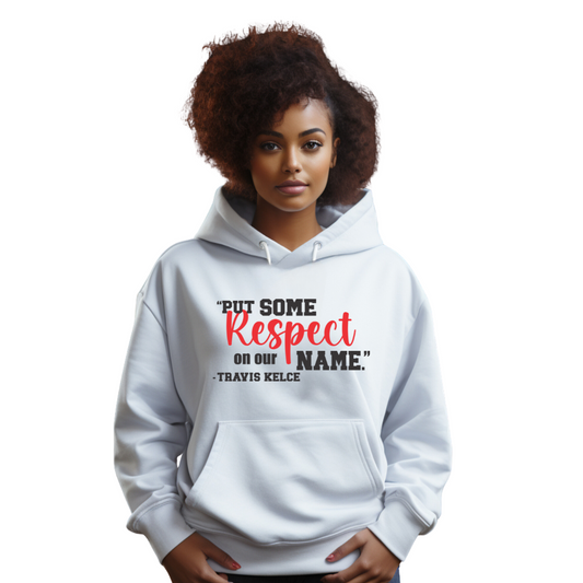 Women's Put Some Respect On Our Name Hoodie