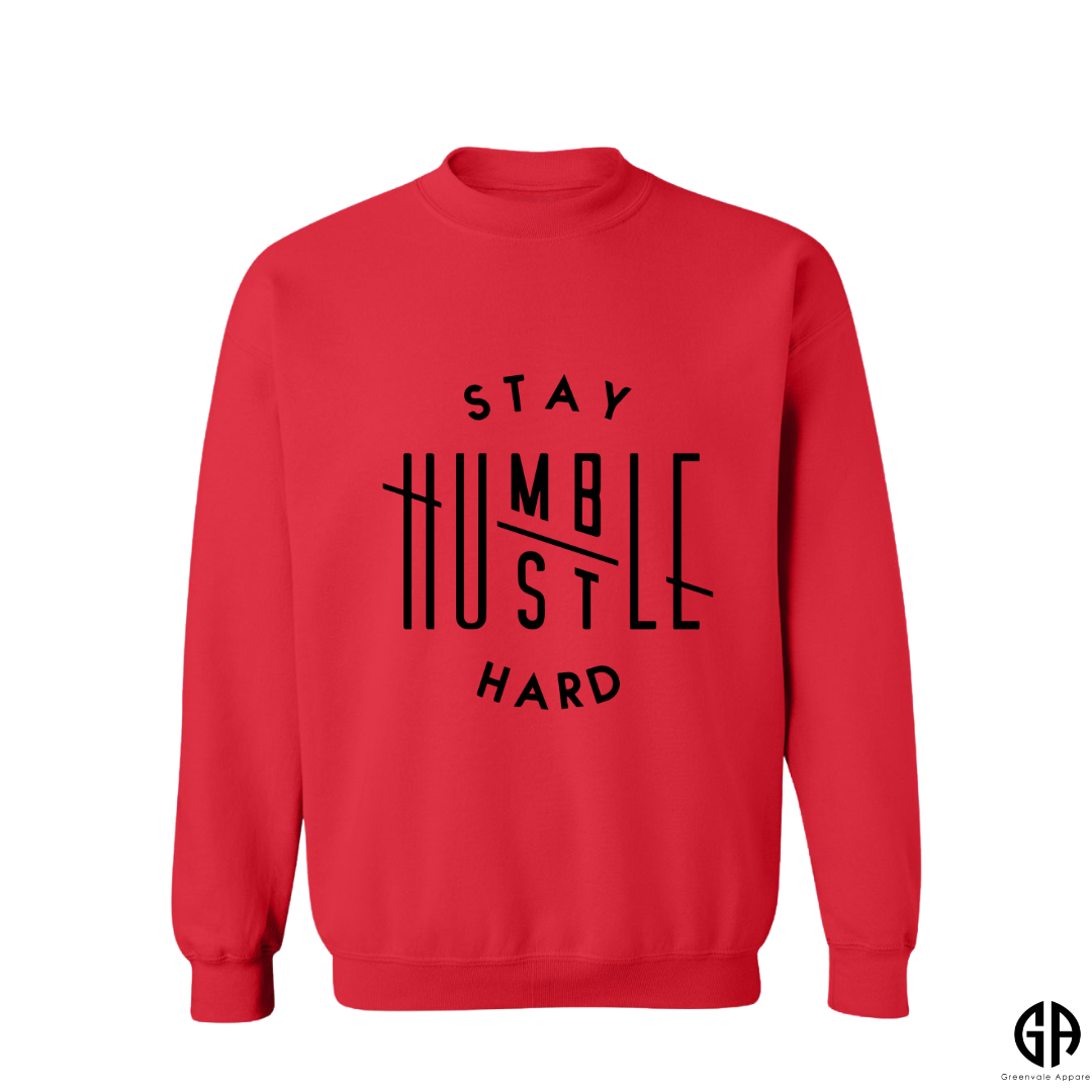 Women's Stay Humble Hustle Hard Sweatshirt