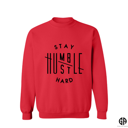 Men's Stay Humble Hustle Hard Sweatshirt