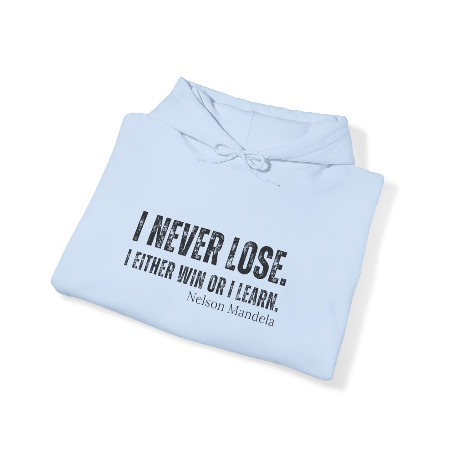 Men's I Never Lose Hoodie