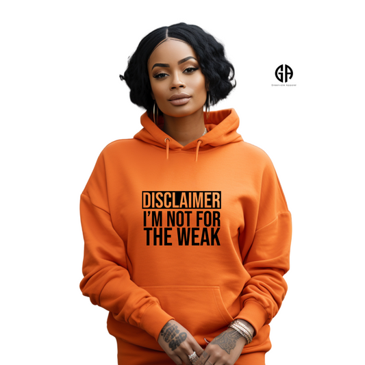 Women's Not For The Weak Hoodie