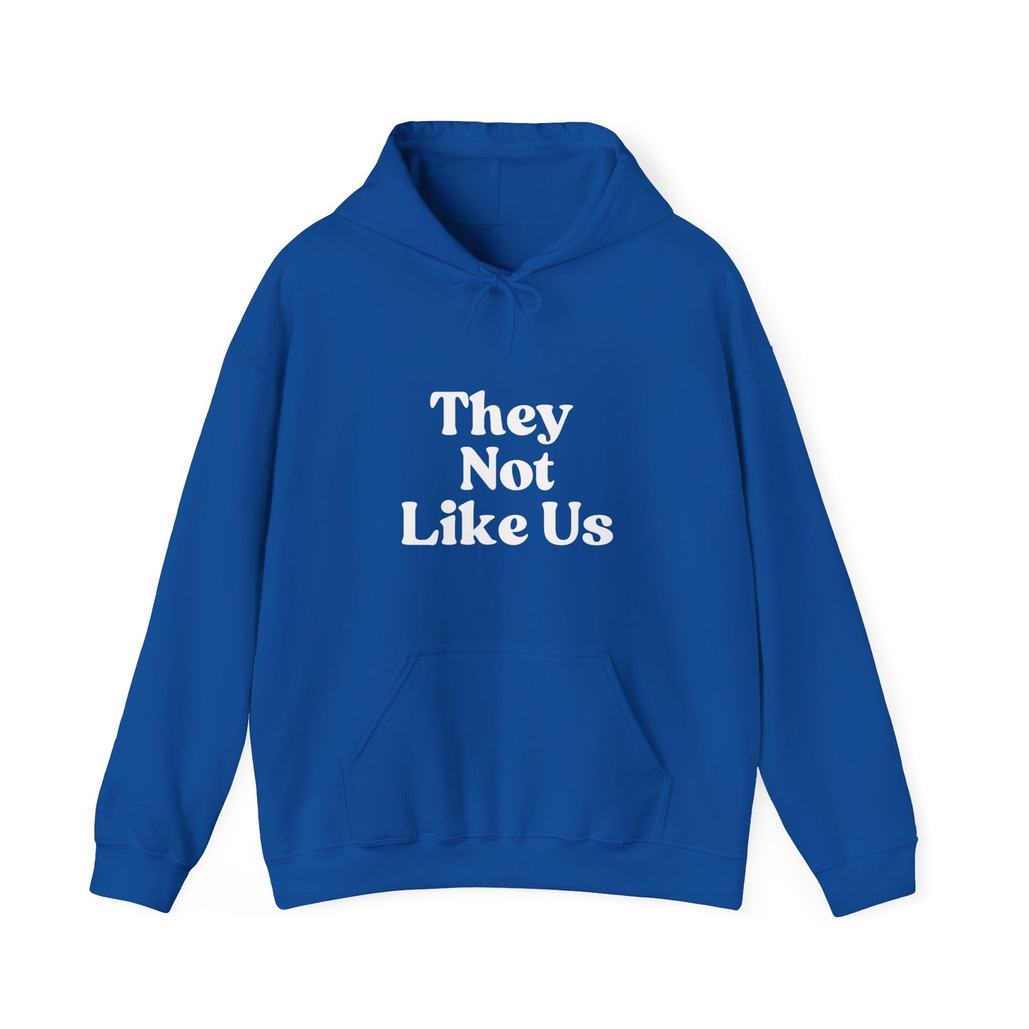 Women's They Not Like Us Hooded Sweatshirt