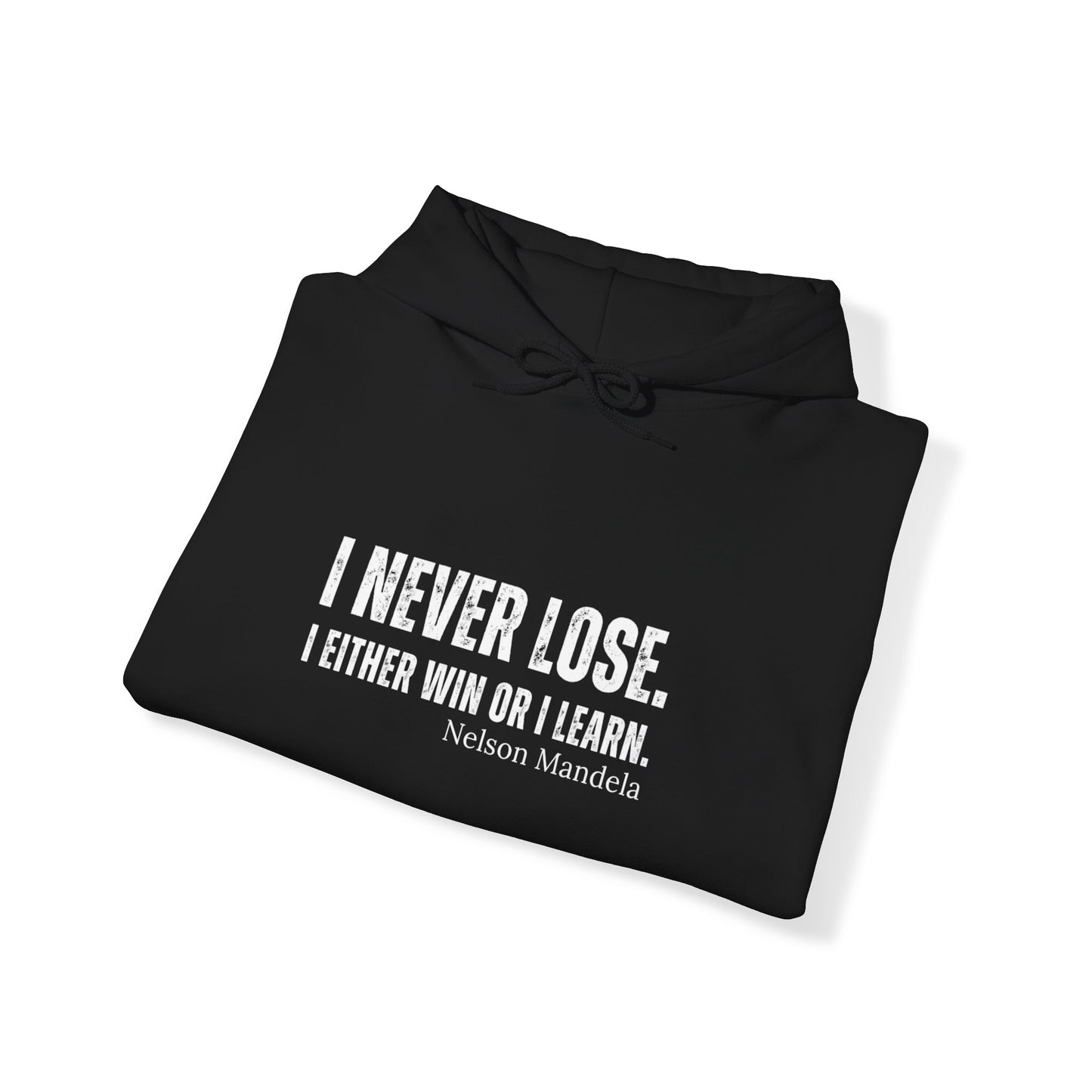 Men's I Never Lose Hoodie