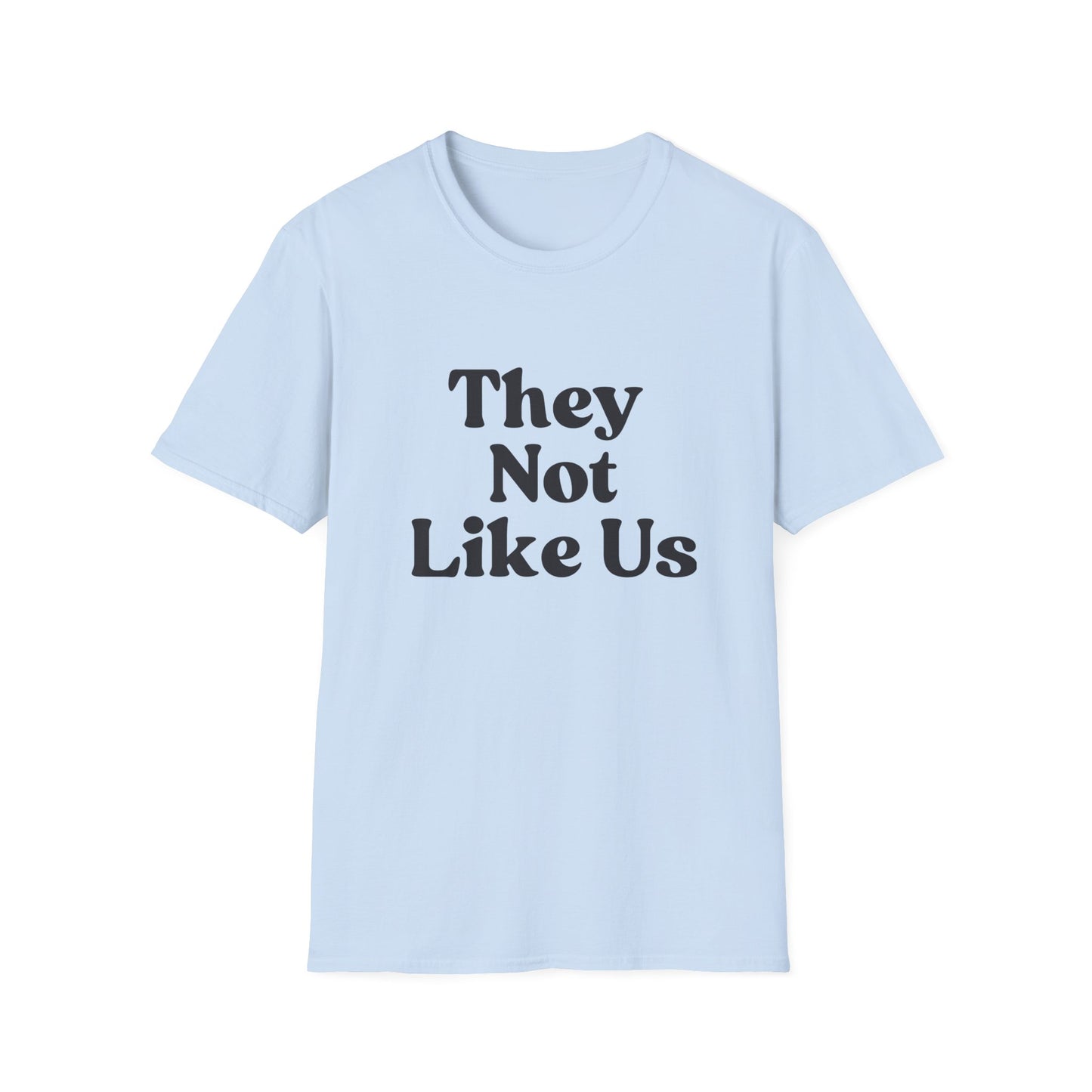 Men's "They Not Like Us" T-Shirt