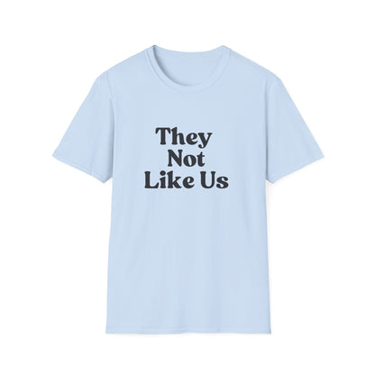 Women's "They Not Like Us" T-Shirt