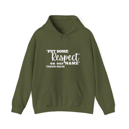 Women's Put Some Respect On Our Name Hoodie