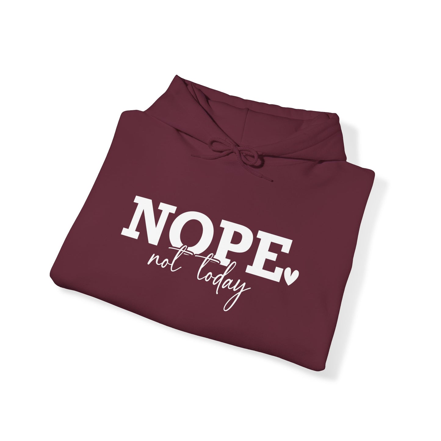 Women's Nope Not Today Hoodie