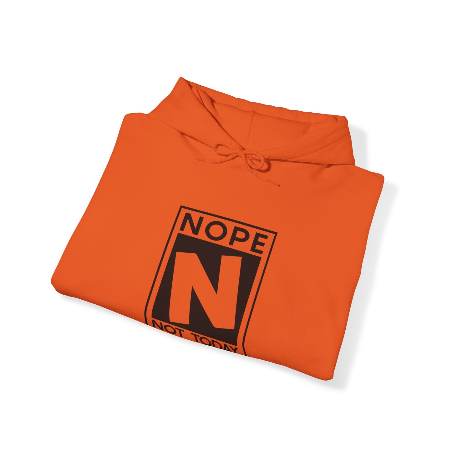 Men's Nope Not Today Hoodie