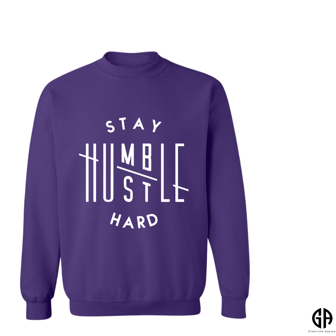 Women's Stay Humble Hustle Hard Sweatshirt