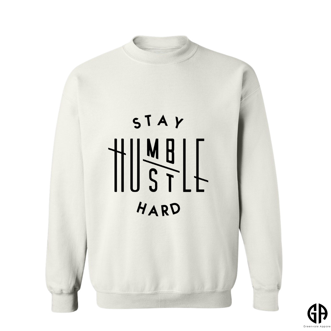 Women's Stay Humble Hustle Hard Sweatshirt