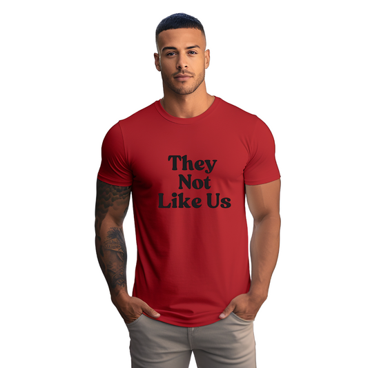 Men's "They Not Like Us" T-Shirt